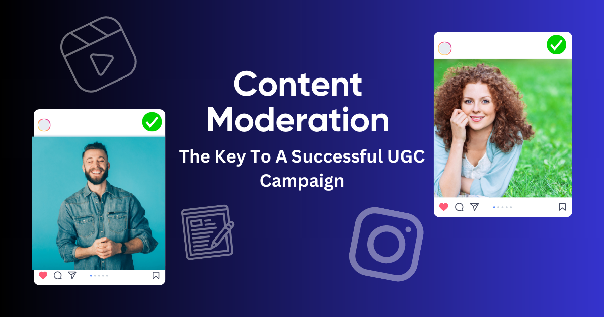 Why UGC Moderation is Crucial for Social Media Success