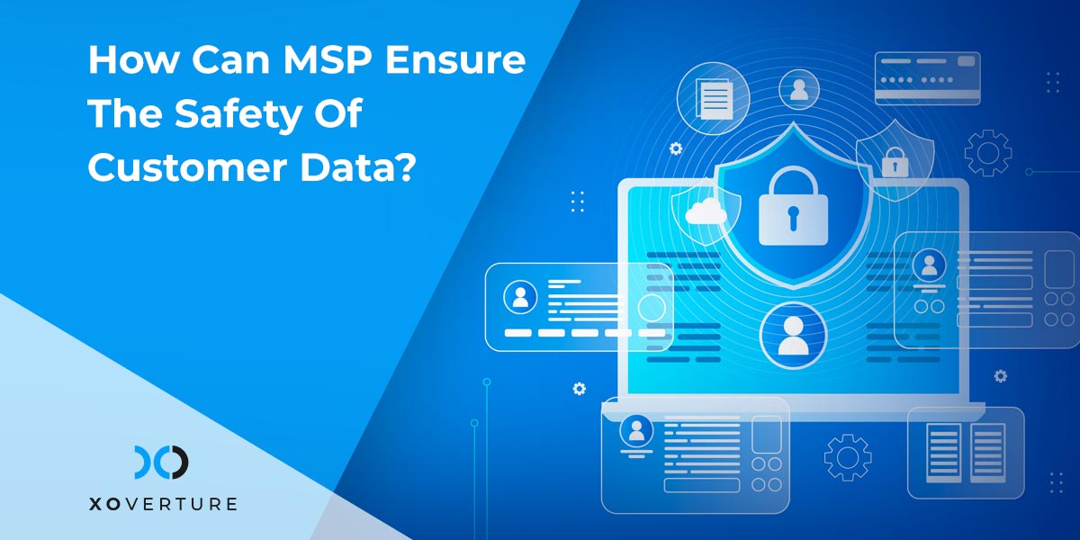 How an IT MSP Can Keep Your Data Safe