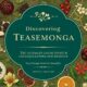 Discovering Teasemoonga: The Ultimate Guide to Its Unique Flavors and Benefits