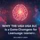 Why the uga elc is a Game Changer for Language Learners